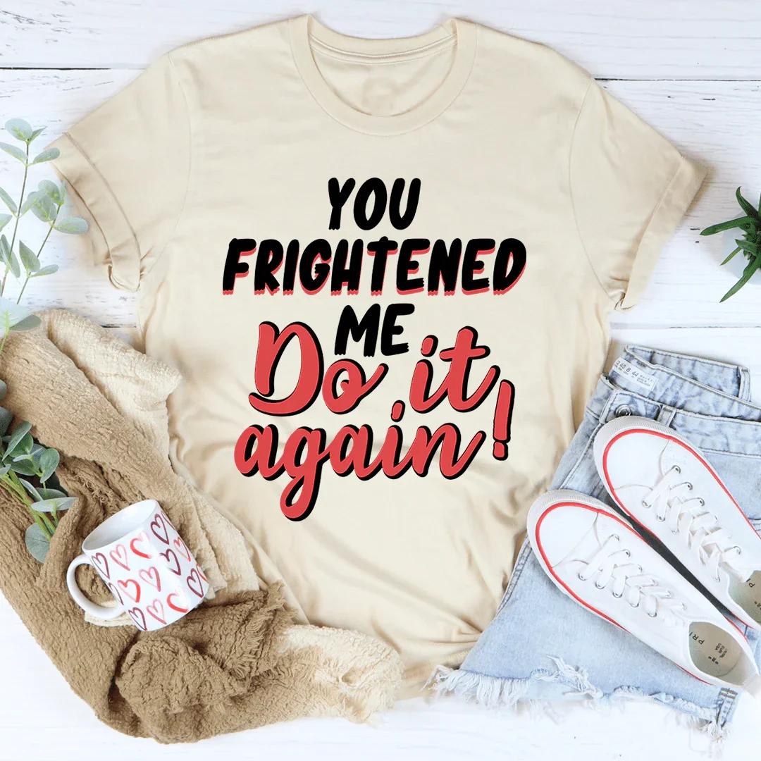 You Frightened Me Tee Heather Dust / S Peachy Sunday T-Shirt
