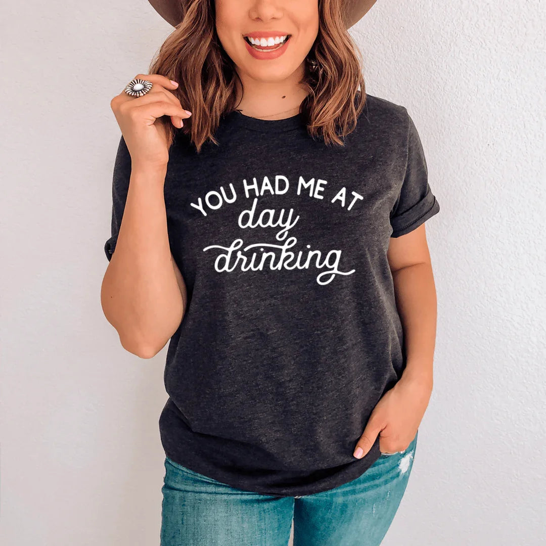 You Had Me At Day Drinking Tee Dark Grey Heather / S Peachy Sunday T-Shirt