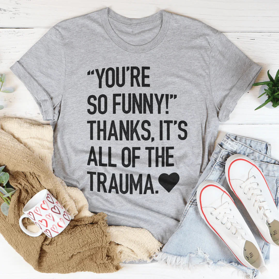 You're So Funny Tee Peachy Sunday T-Shirt