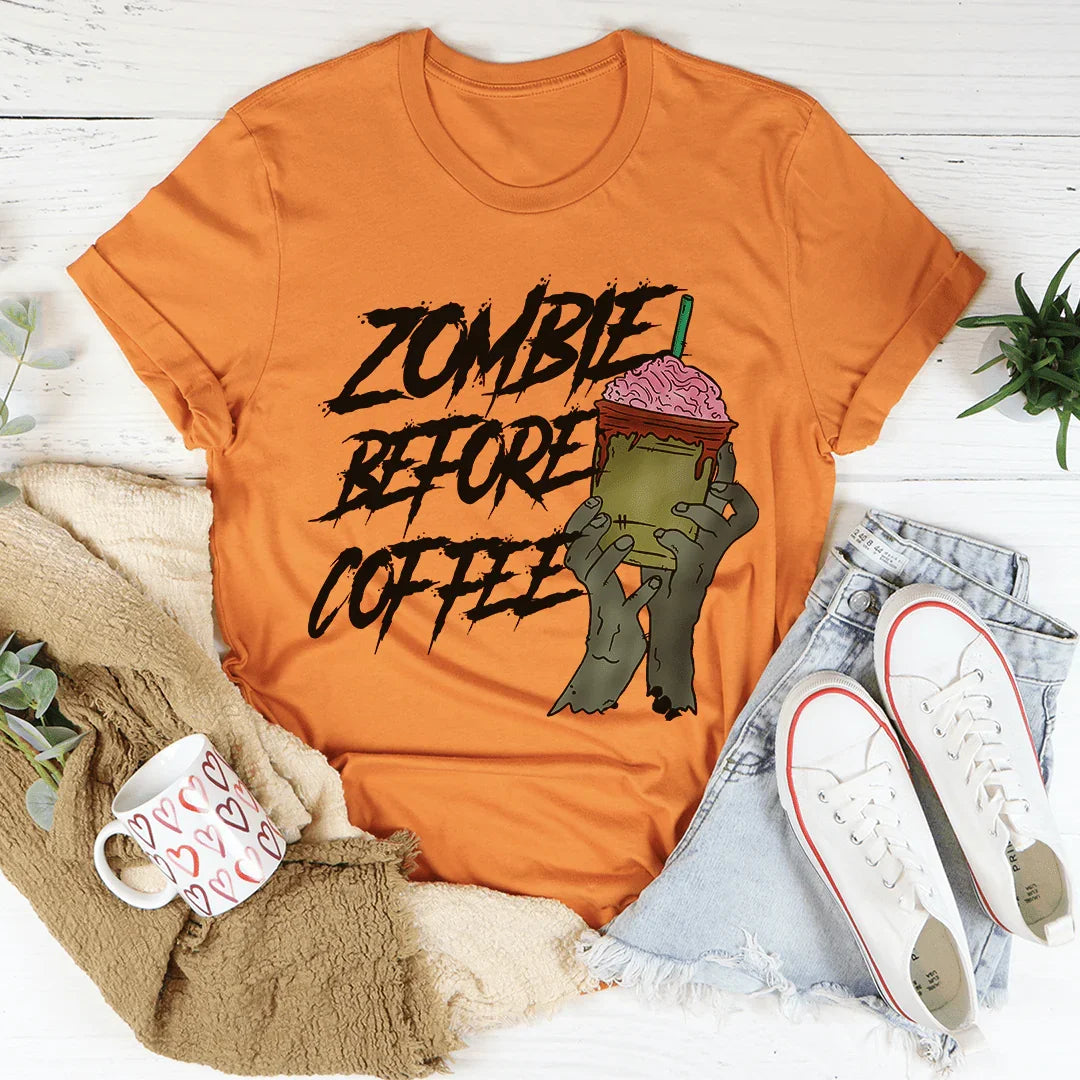 Zombie Before Coffee Tee Burnt Orange / S Peachy Sunday T-Shirt