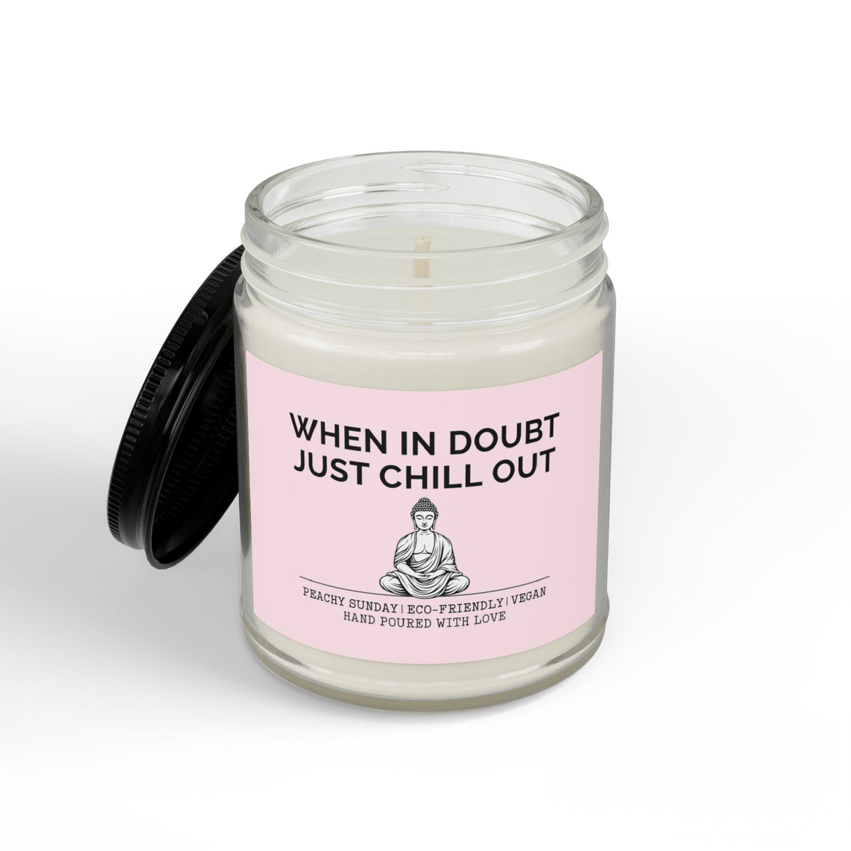 When In Doubt Just Chill Out Candle