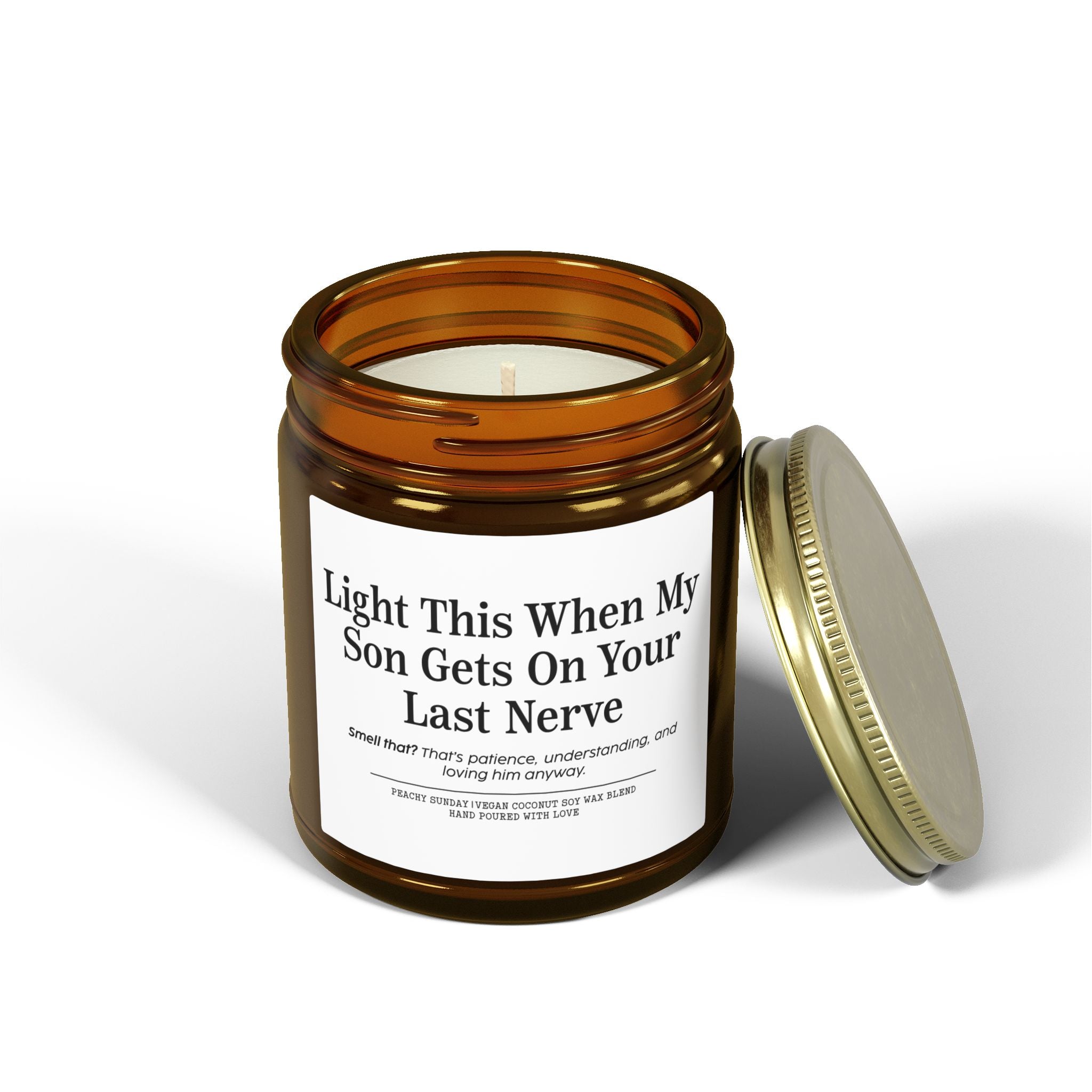 Zünde diese Kerze an, wenn mein Sohn dir den letzten Nerv raubt