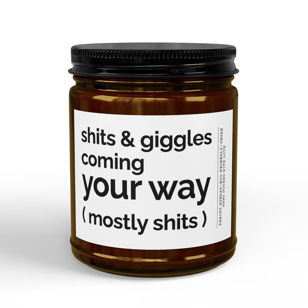 S_its & And Giggles Coming  Yourway Candle