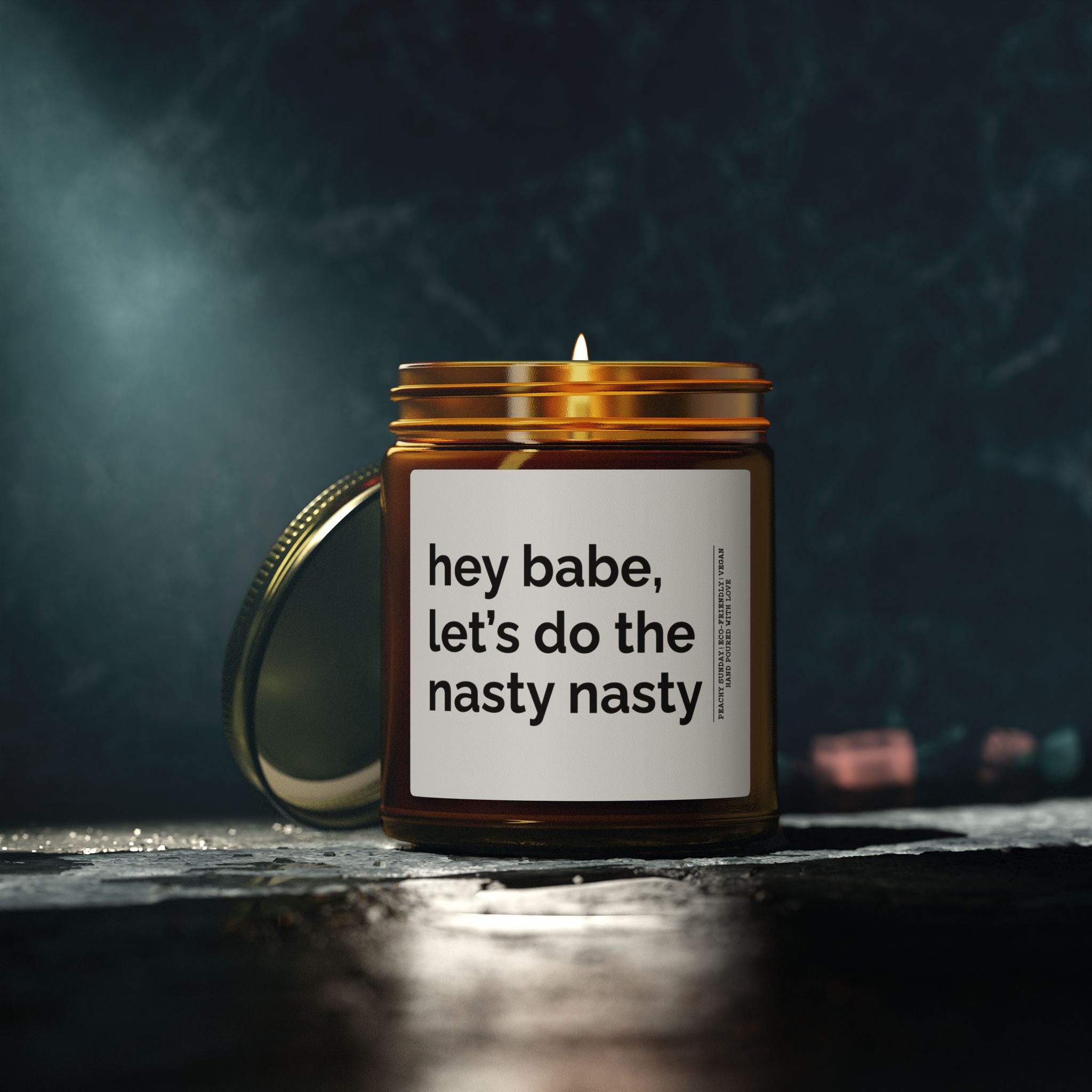 Hey Bebe Let's Do Nasty Nasty Candle