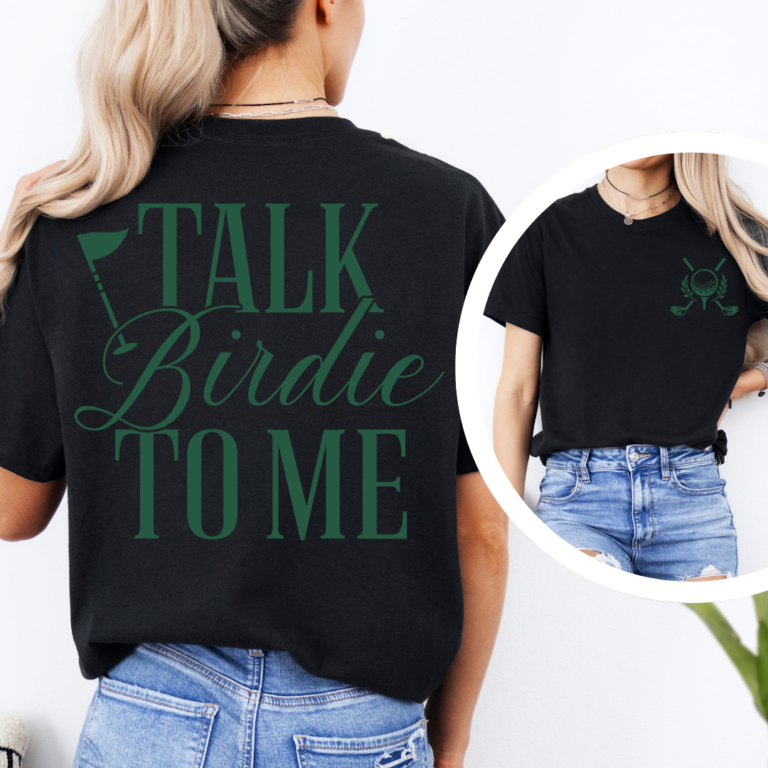 Talk Birdie To Me Tee