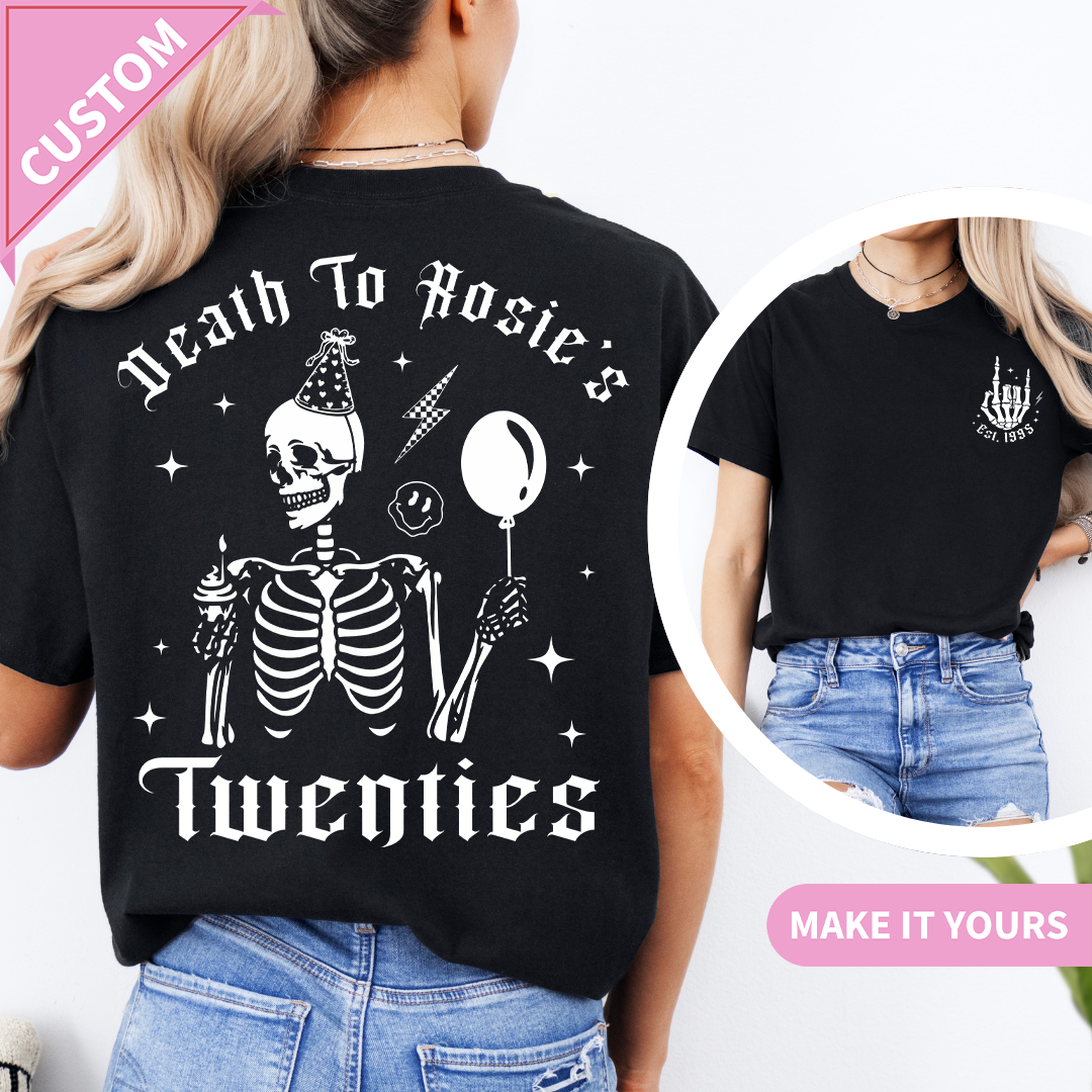 Personalized Death To Rosie's Twenties Tee
