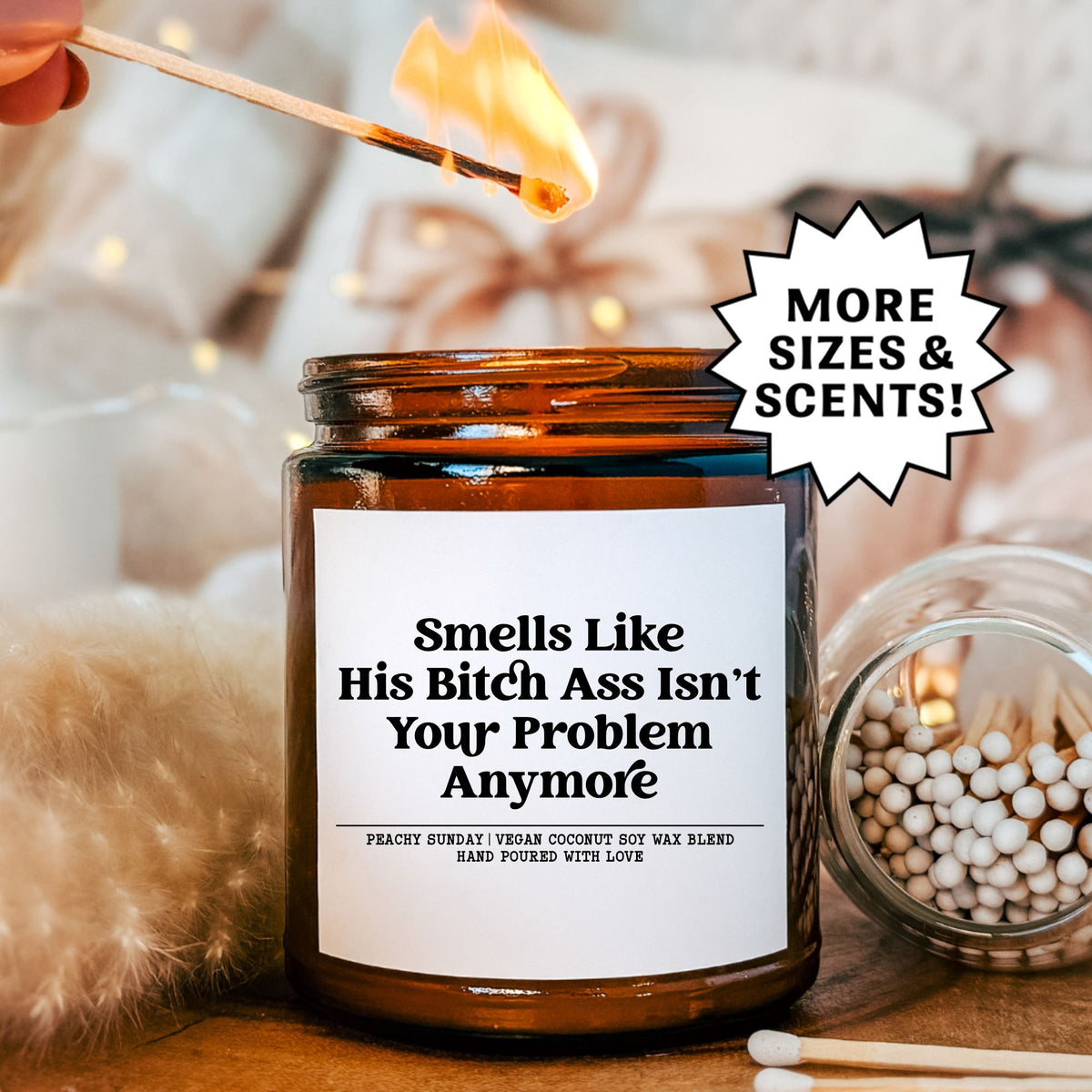 Breakup Smells Like His Bitch Ass Isn’t Your Problem Anymore Candle