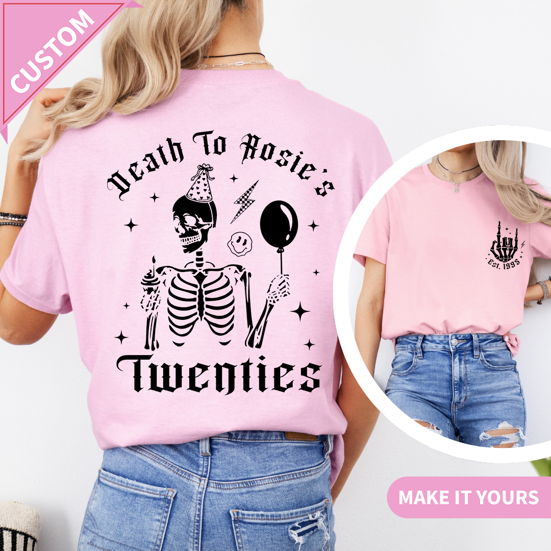 Personalized Death To Rosie's Twenties Tee