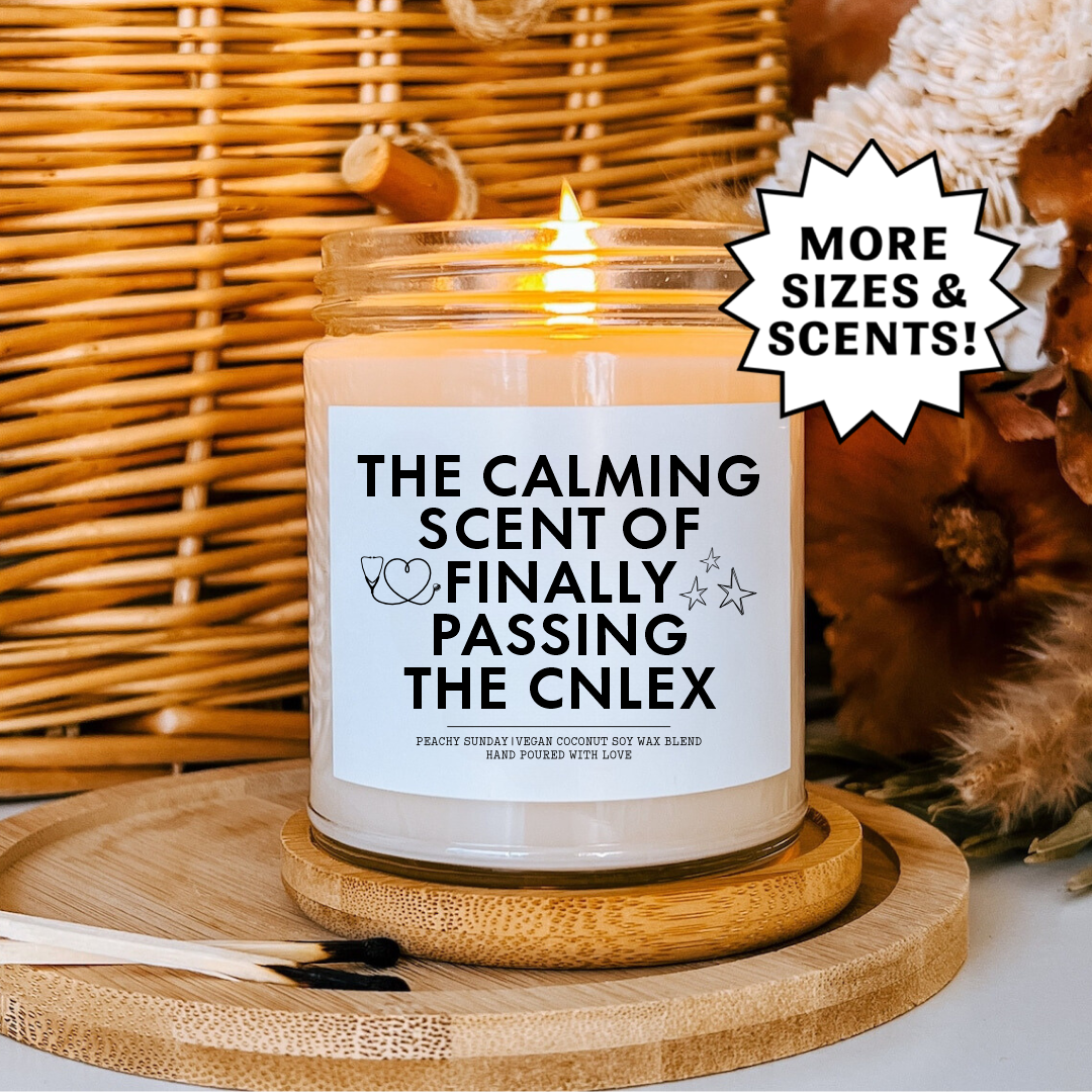 The Calming Scent Of Passing The NCLEX Nursing School Graduation Candle