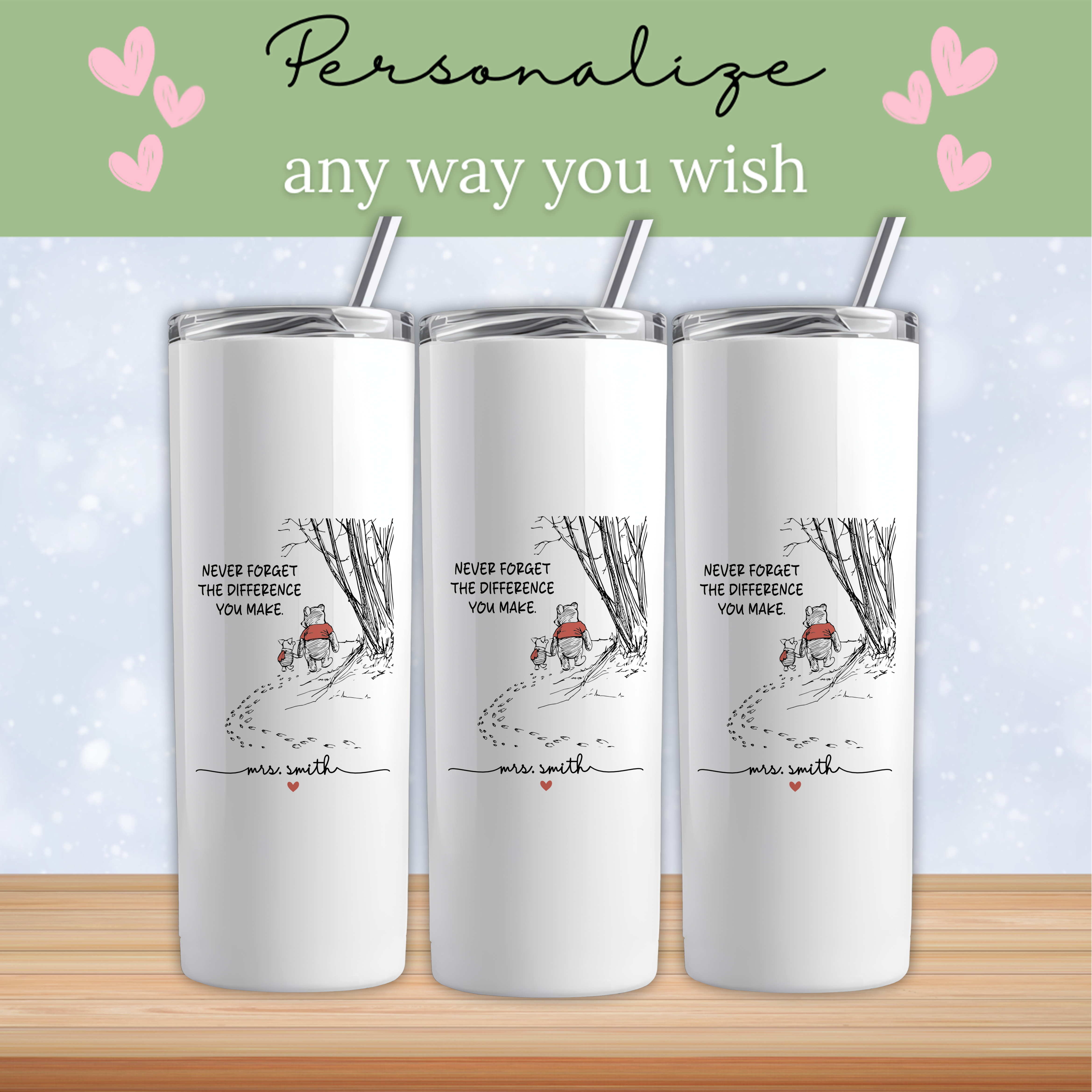 Personalized Never Forget The Difference You Make Tumbler