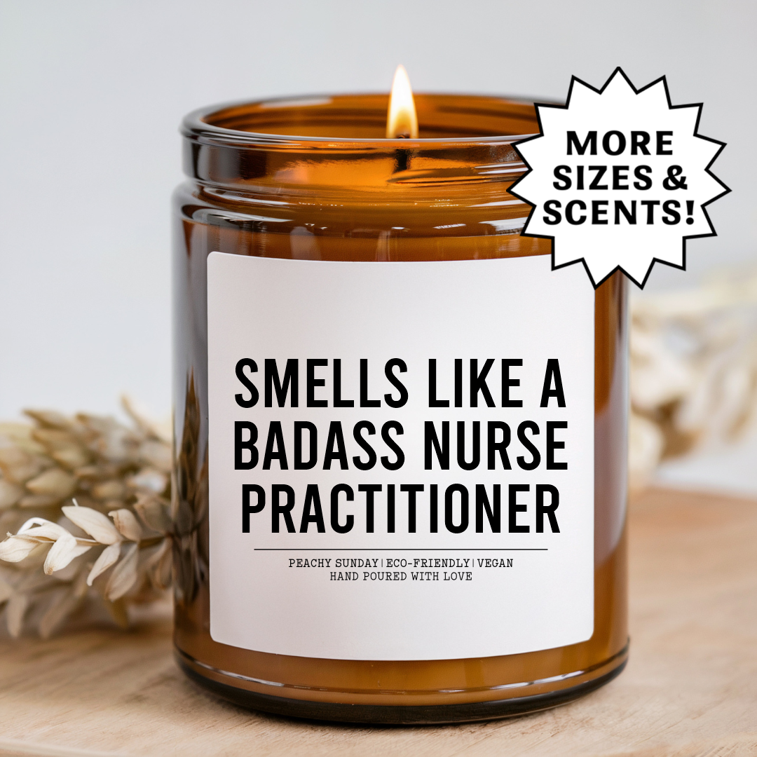 Smells Like Badass Nurse Practitioner Candle