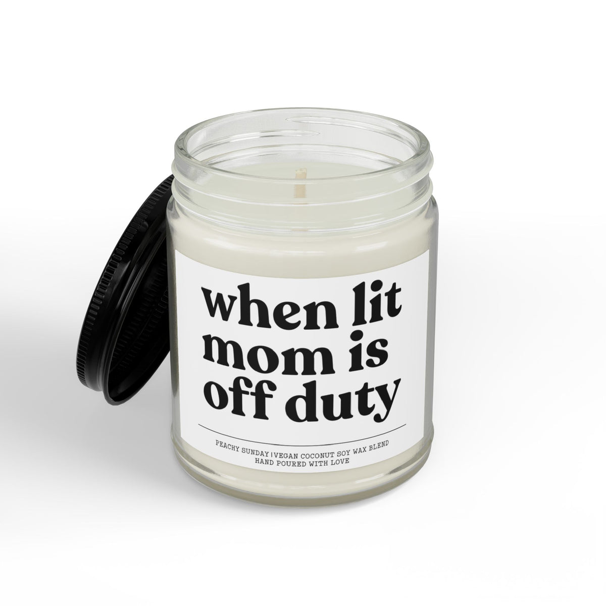 When Lit Mom Is Off Duty Candle