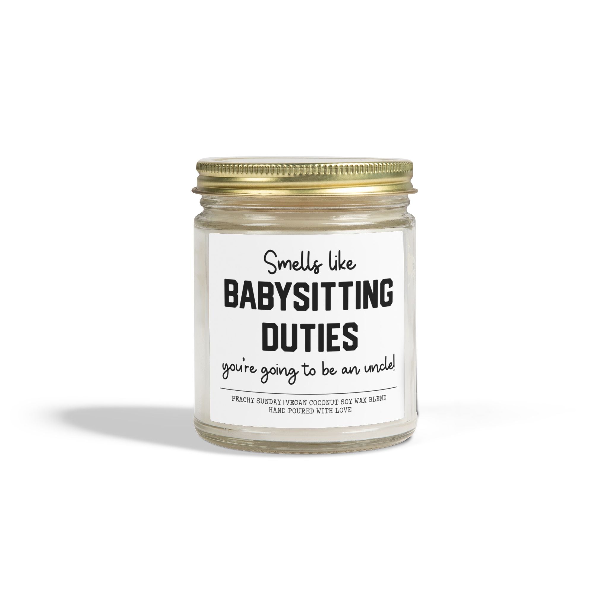 Smells Like Babysitting Duties Candle