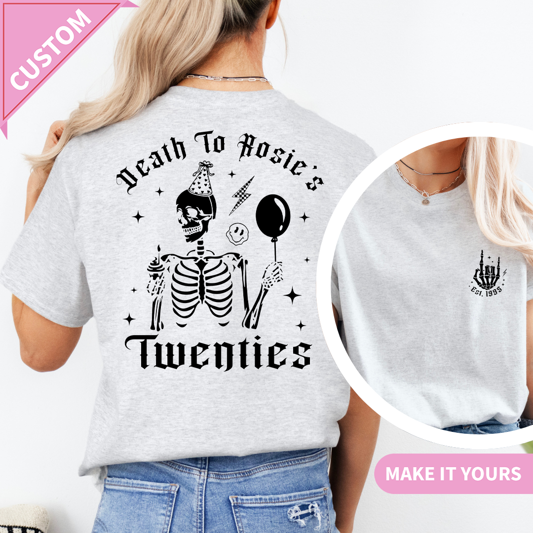 Personalized Death To Rosie's Twenties Tee