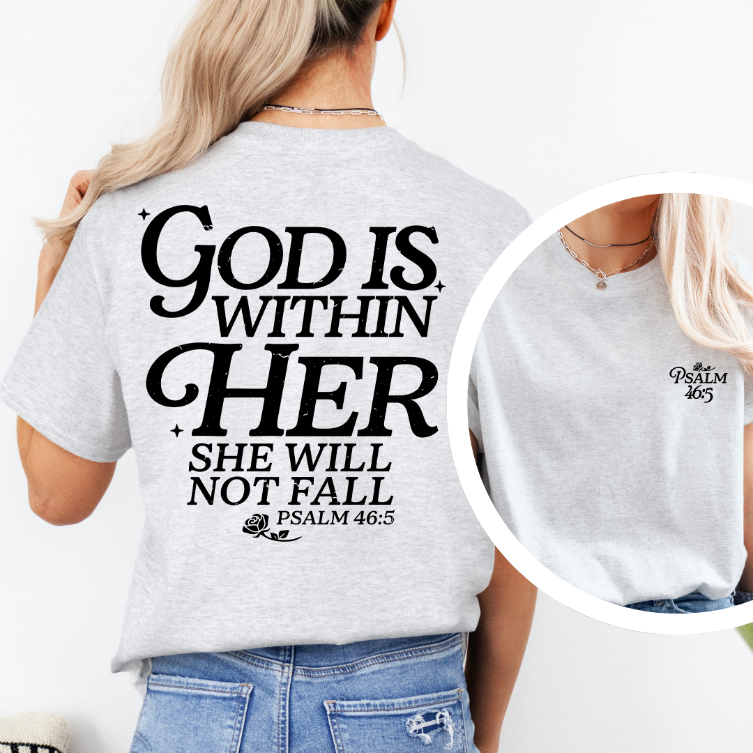 God Is Within Her Psalm 46:5 Tee