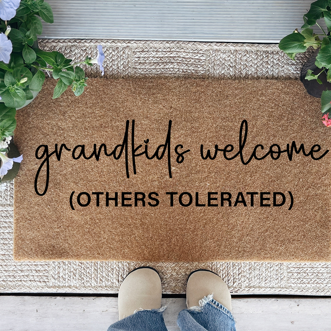 Grandkids Welcome Other Tolerated Doormat