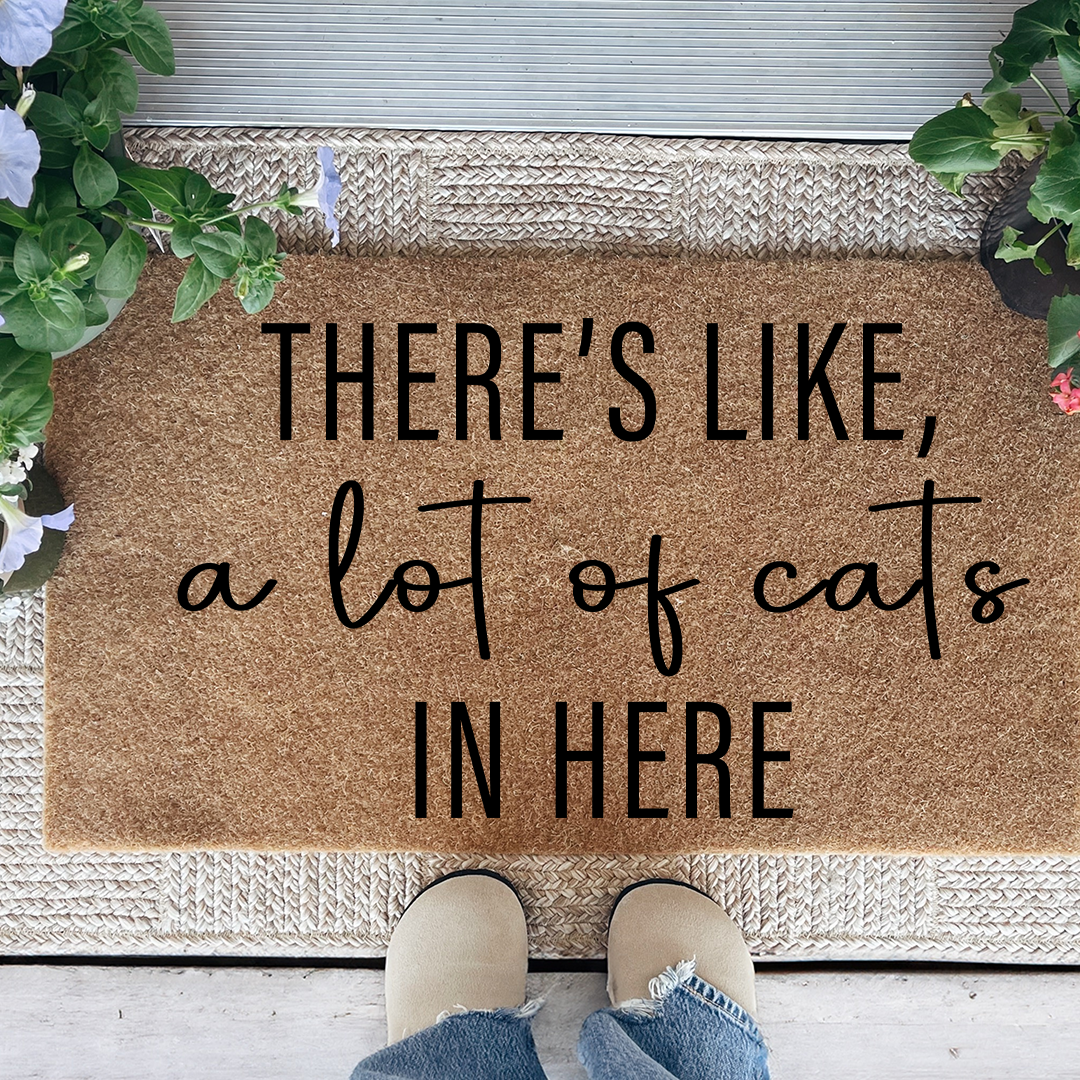 There's Like A Lot Of Cats In Here Doormat