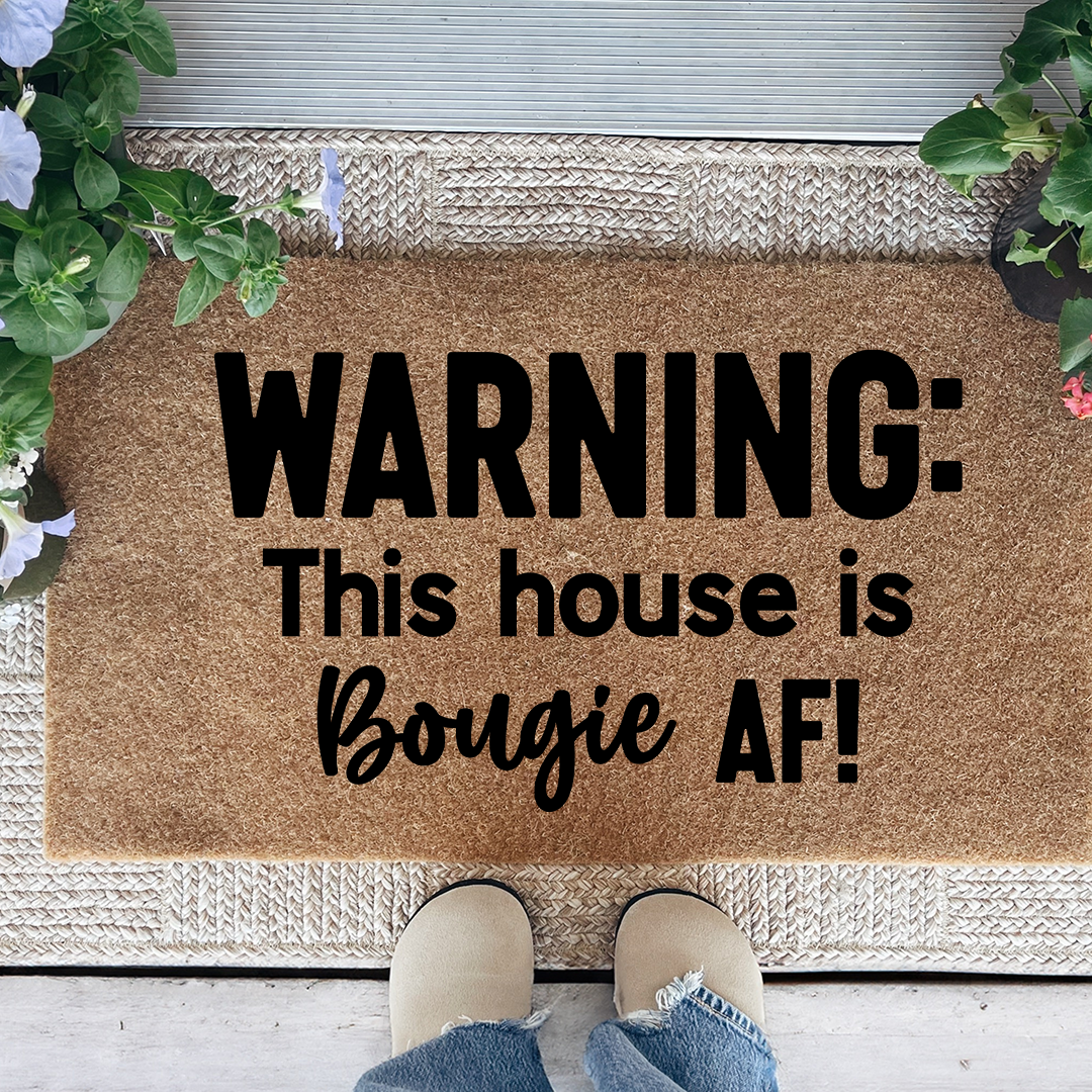 Warning This House Is Boughie AF Doormat