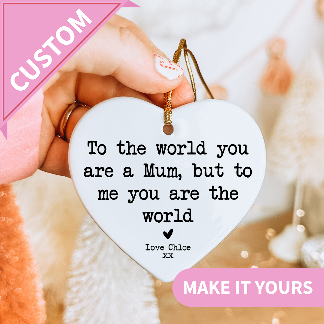 Personalized To The World You Are A Mum Ornament