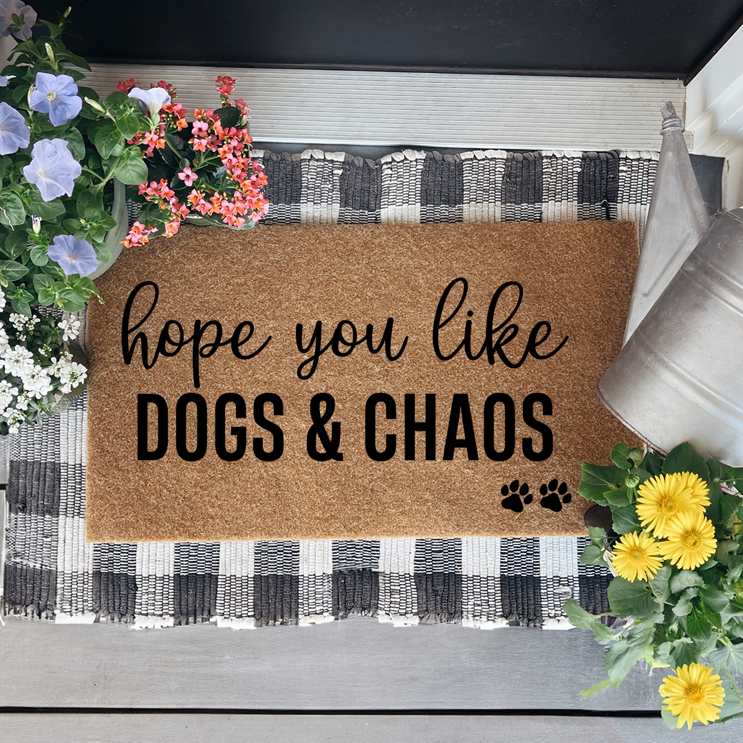 Hope You Like Dogs & Chaos Doormat