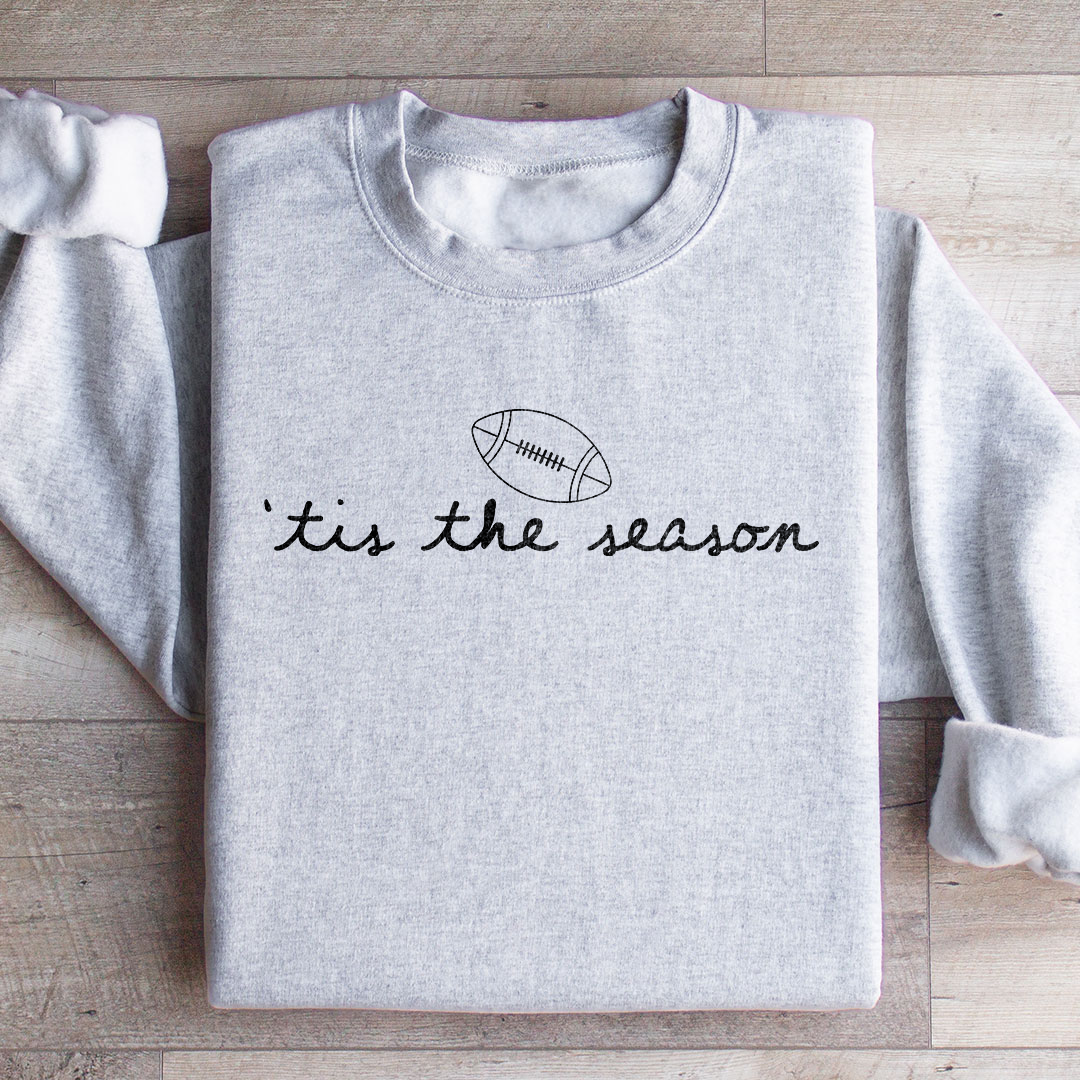 Tis The Season Sweatshirt