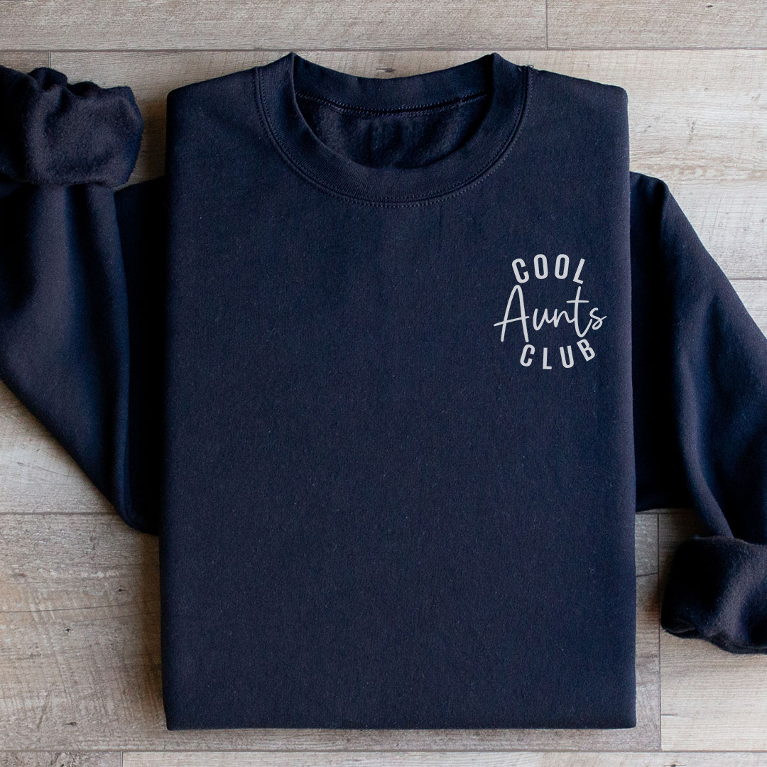 Cool Aunts Club Sweatshirt