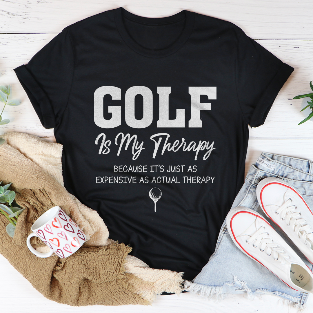 Golf Is My Therapy Tee
