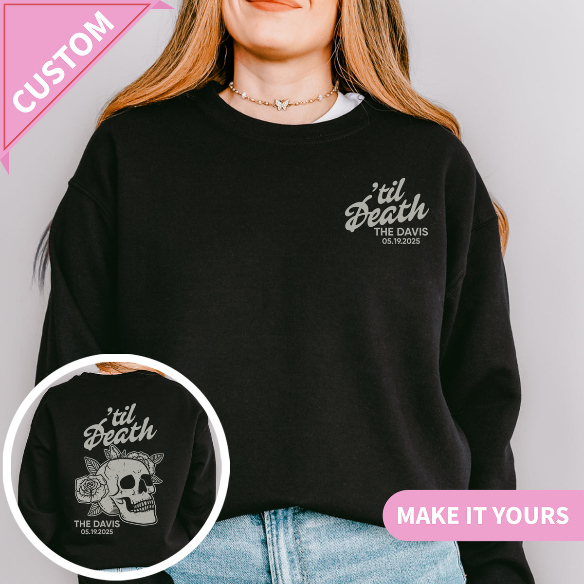 Sweat-shirt « Til Death » personnalisé