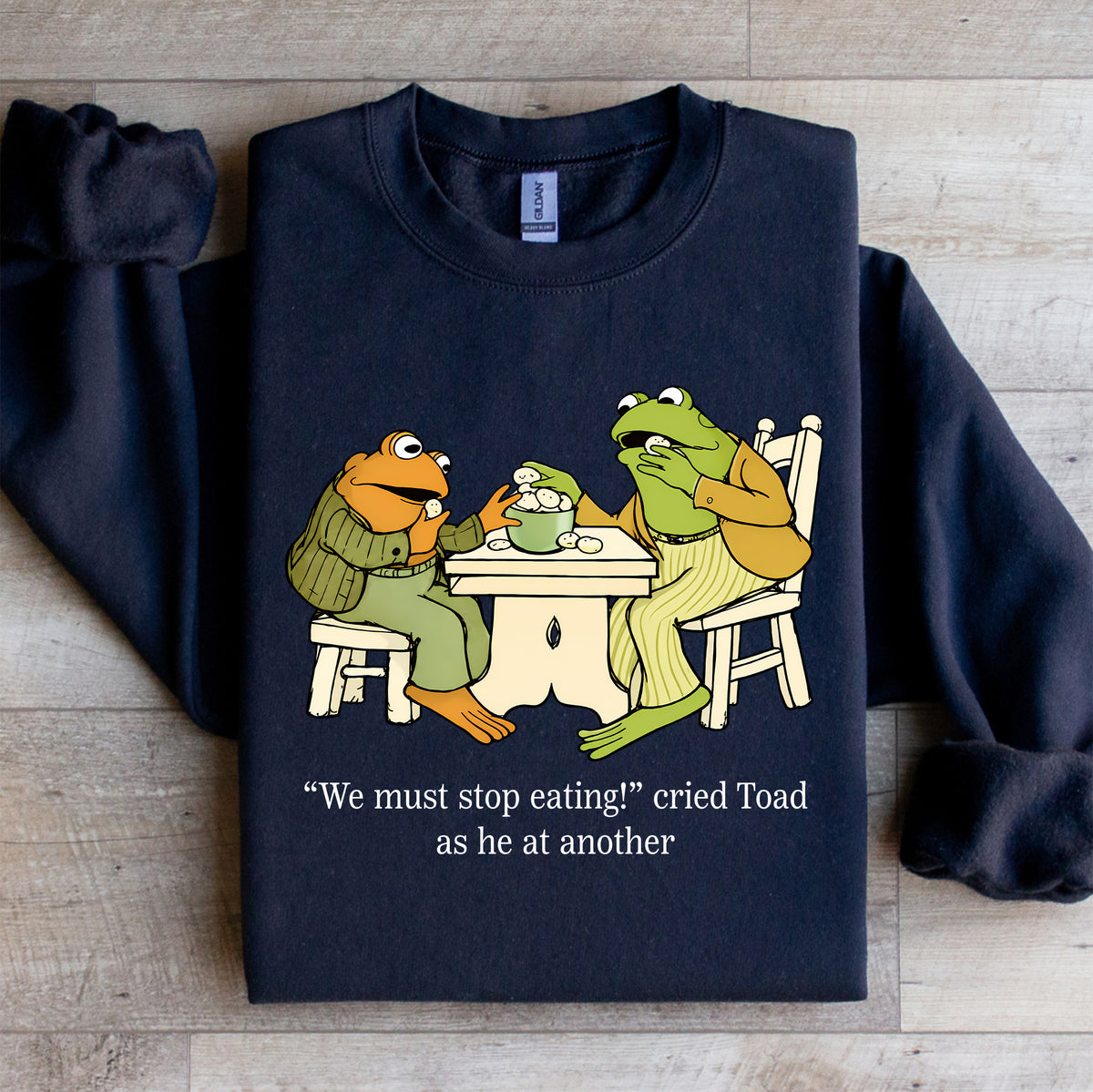 Wir müssen aufhören, „Frog and Toad“ zu essen – Sweatshirt
