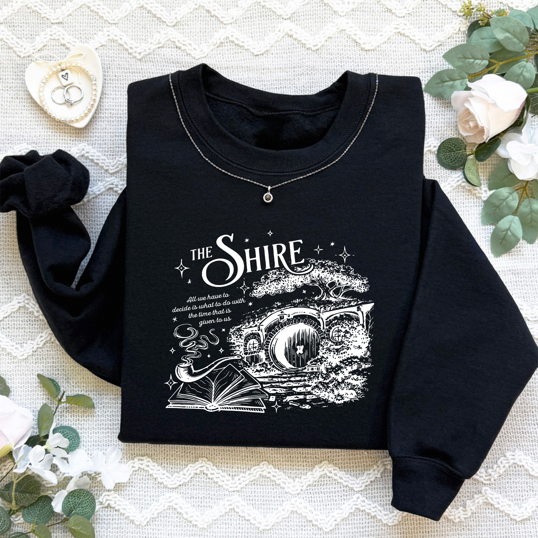 The Shire All We Have To Decide  Sweatshirt