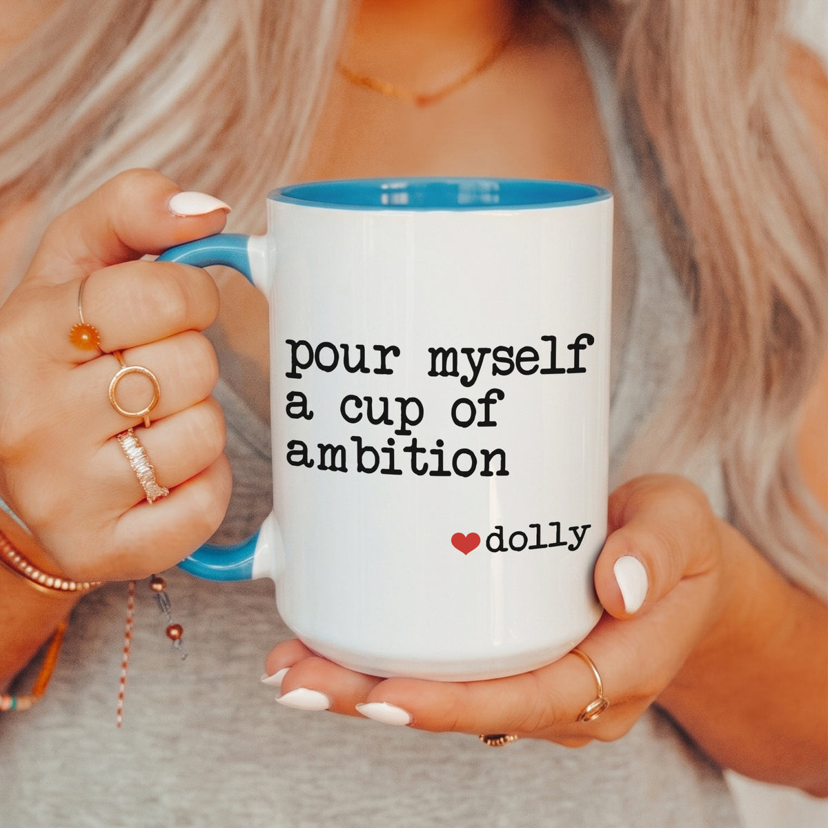 Pour Myself A Cup Of Ambition Mug