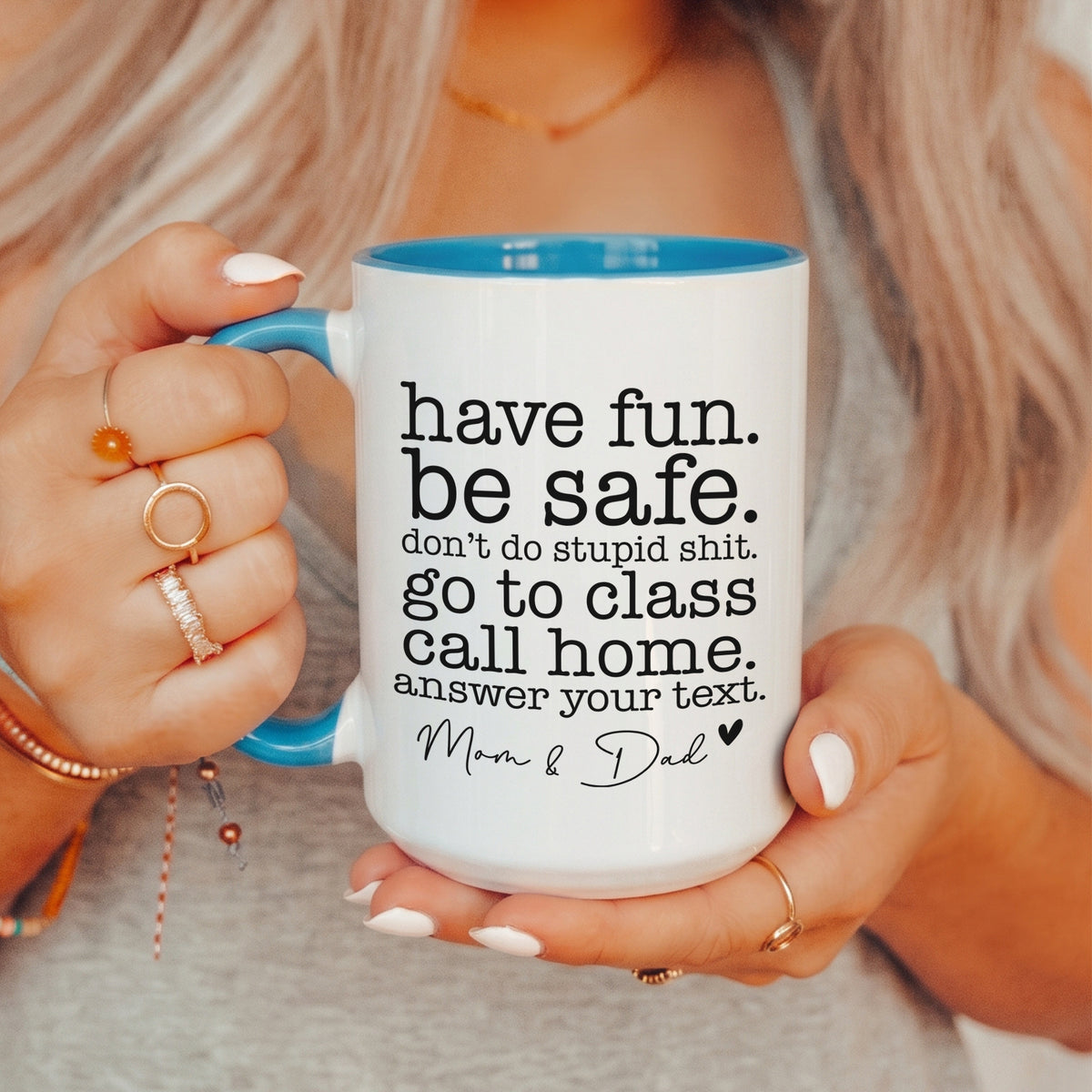 Personalized Have Fun Be Safe Mug