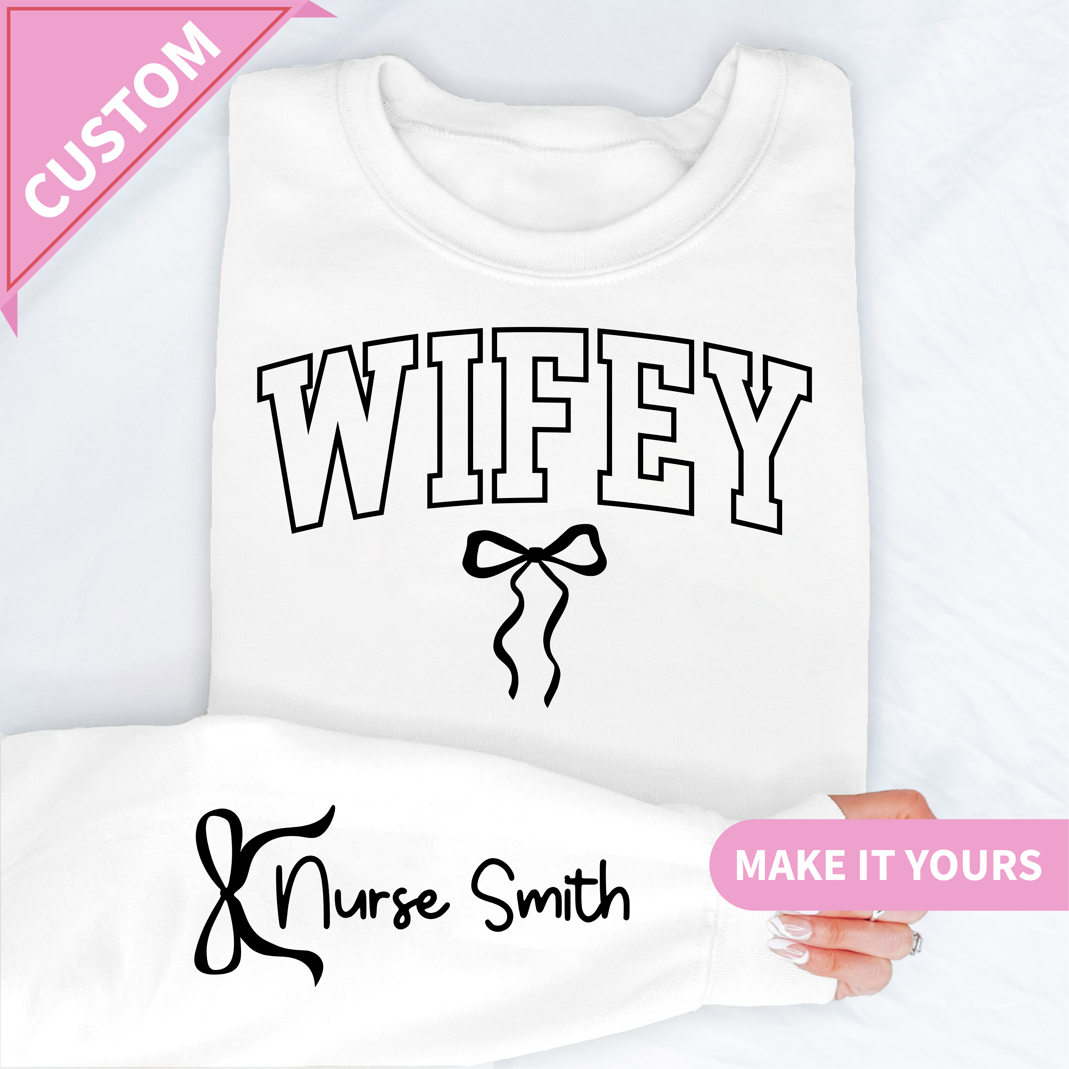 Personalized Wifey Sweatshirt