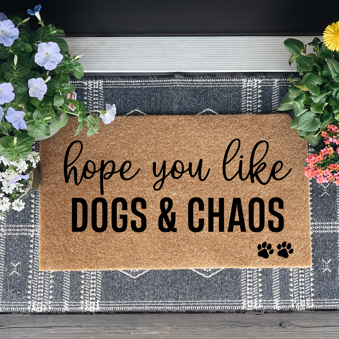 Hope You Like Dogs & Chaos Doormat