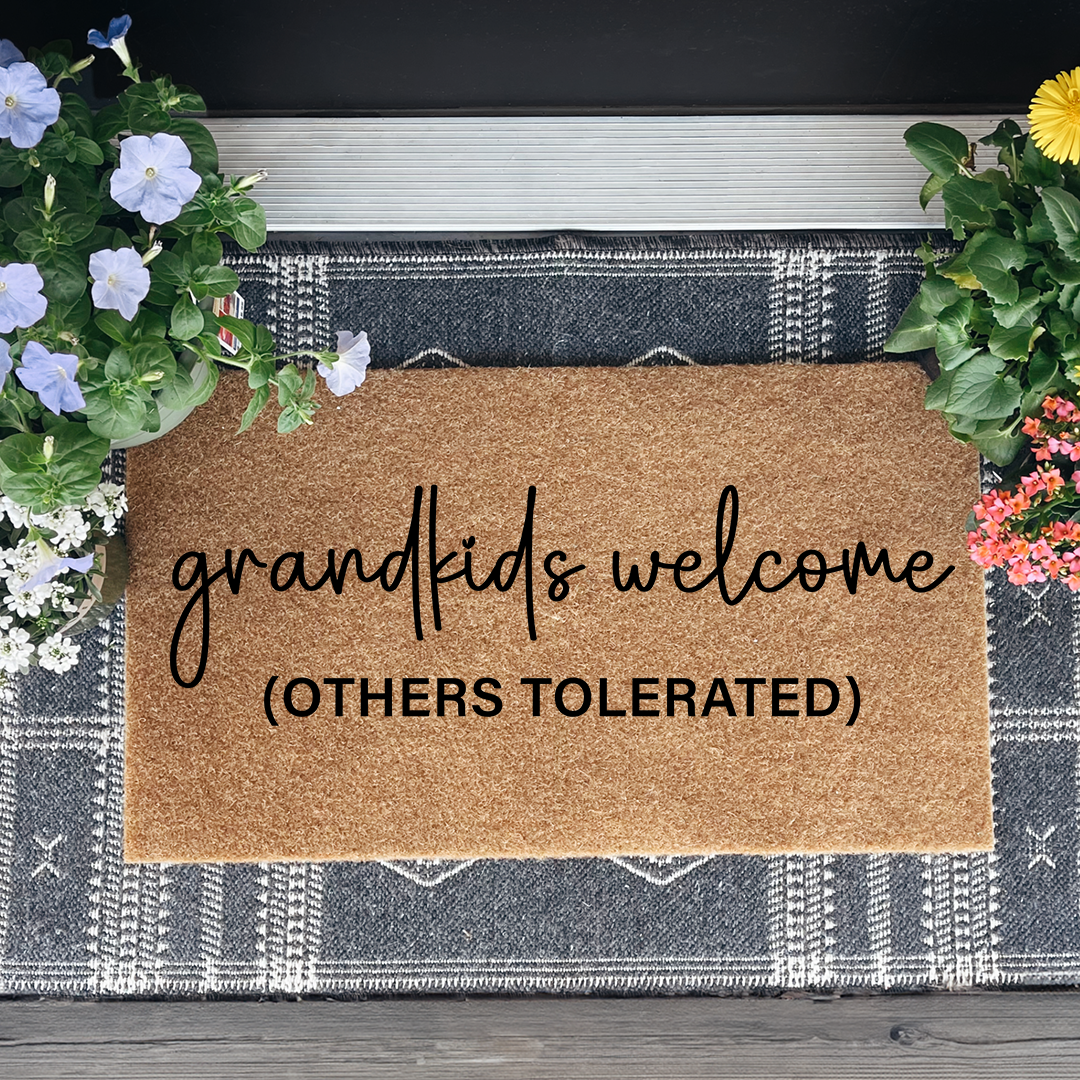 Grandkids Welcome Other Tolerated Doormat