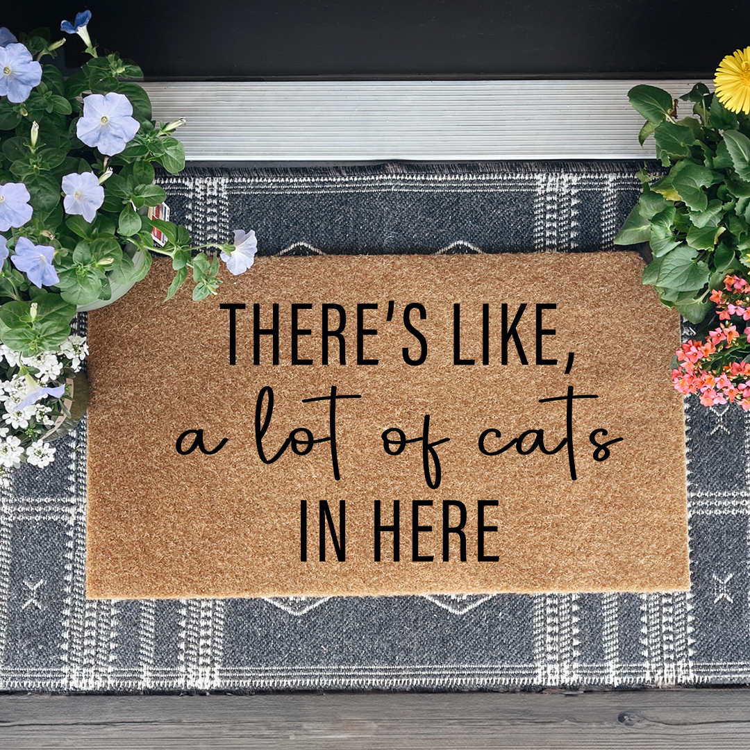 There's Like A Lot Of Cats In Here Doormat