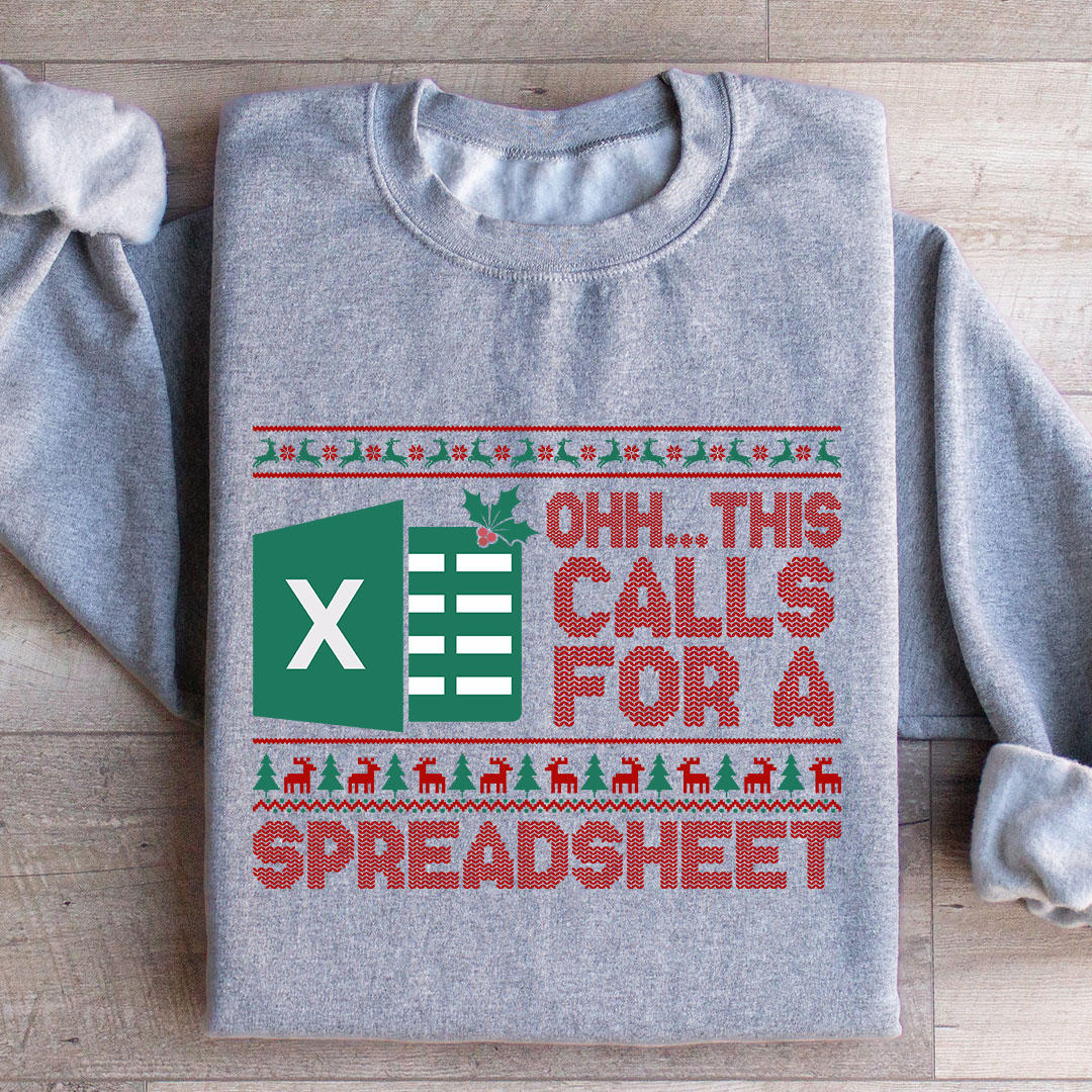Ohh This Calls For A Spreadsheet Christmas Ugly Sweatshirt