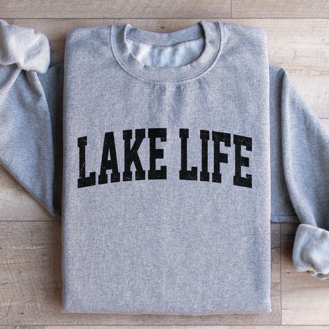 Lake Life Sweatshirt