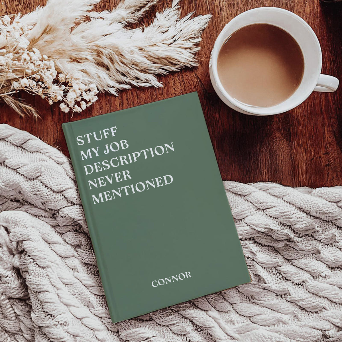 Personalized Stuff My Job Description Never Mentioned Journal