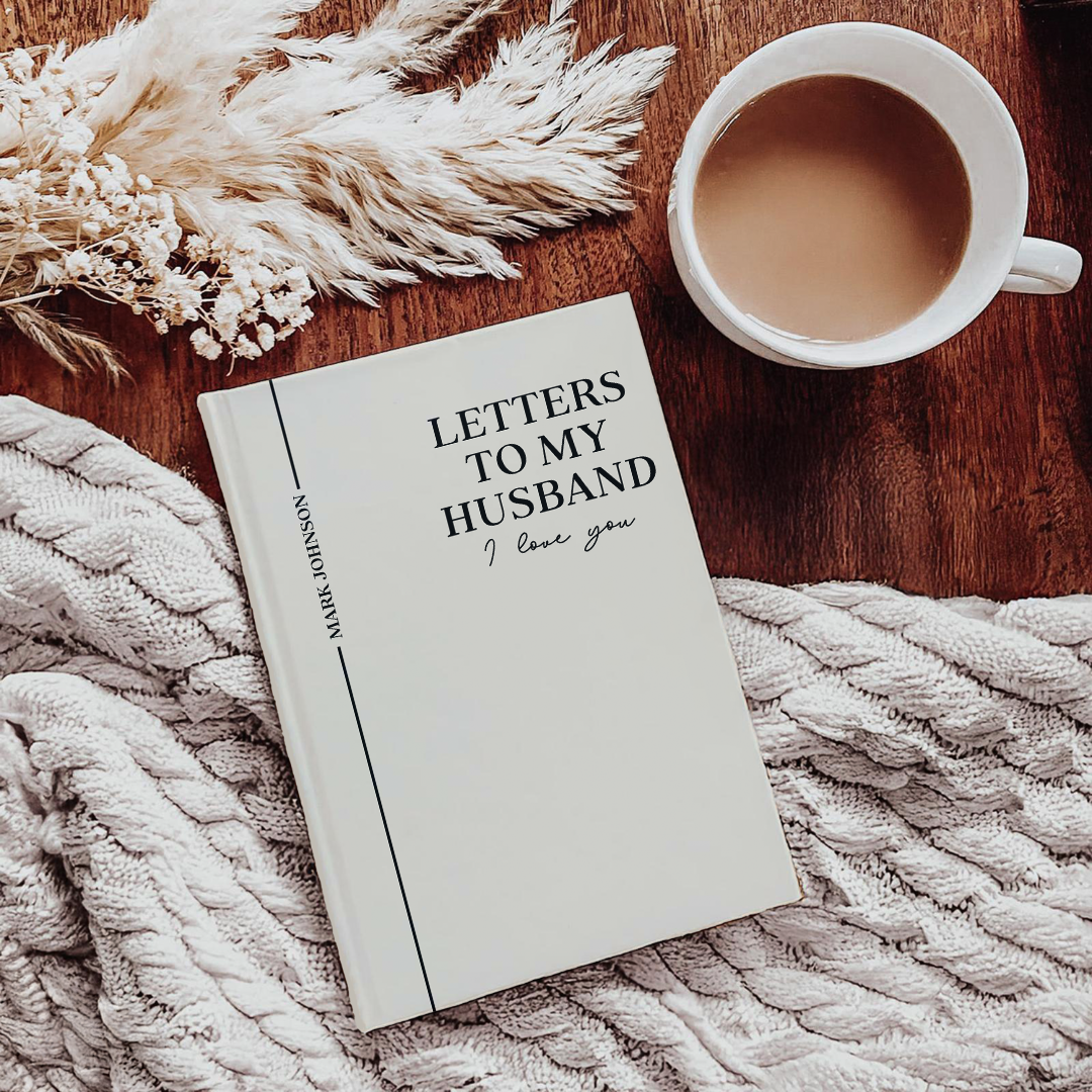 Personalized Letter To My Husband Journal