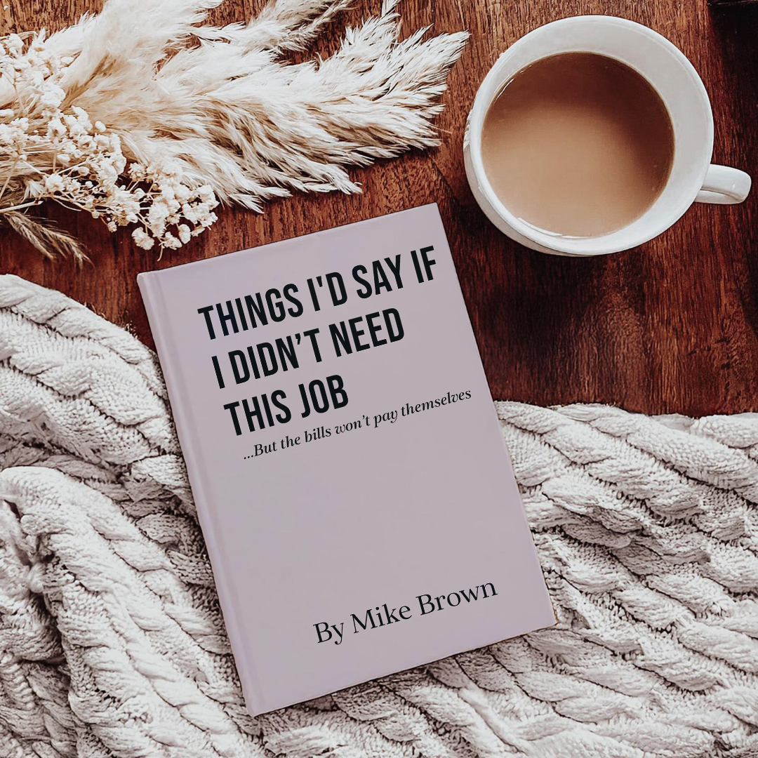 Personalized Things I'd Say If I Didn't Need This Job Journal