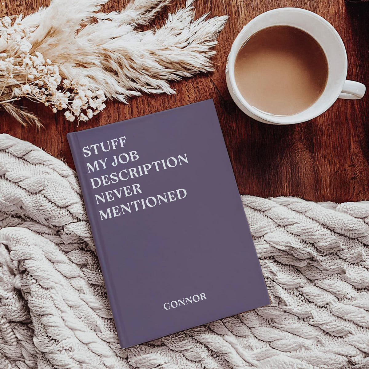 Personalized Stuff My Job Description Never Mentioned Journal