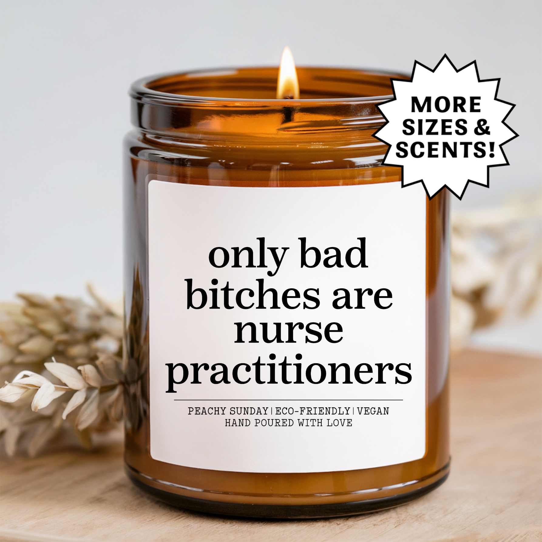 Only Bad B-tches Are Nurse Practitinoers Candle