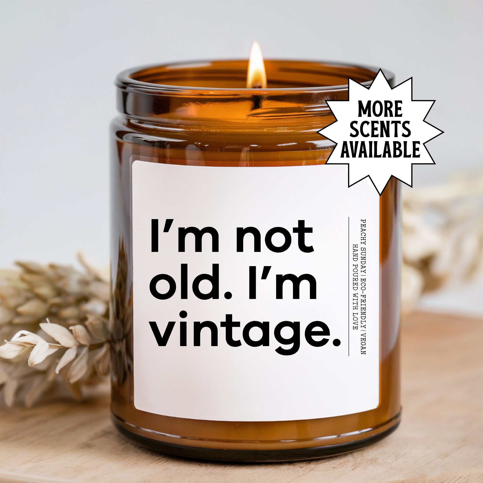 Ich bin nicht alt, ich bin Vintage-Kerze