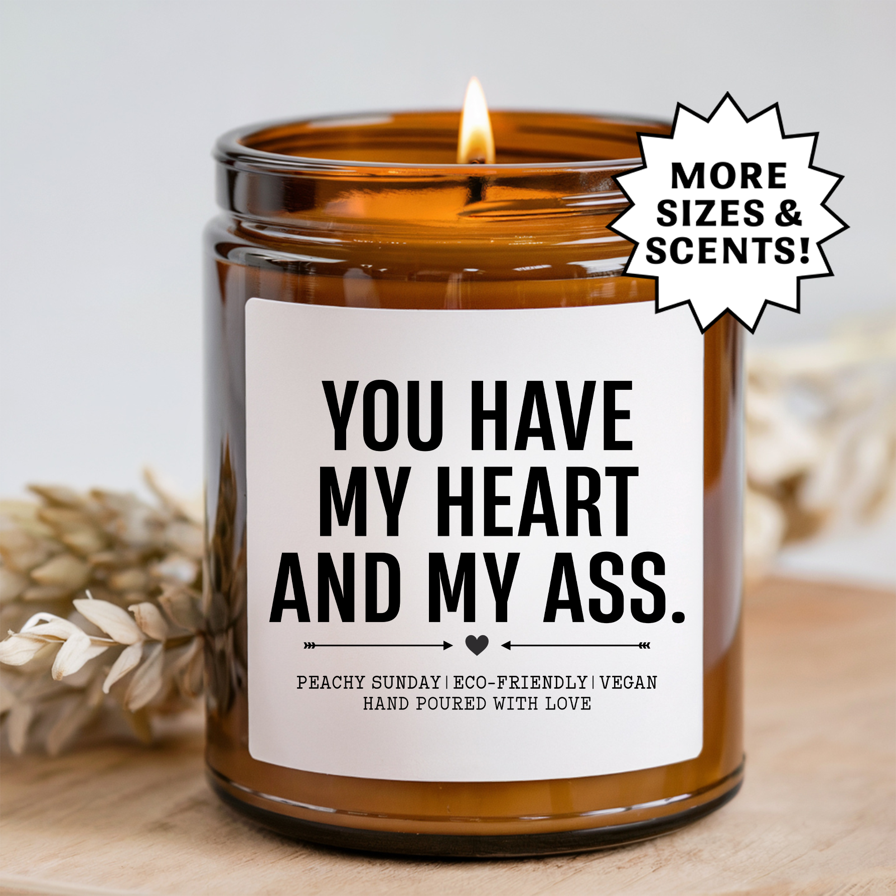 You Have My Heart And Ass Couple Gift Candle