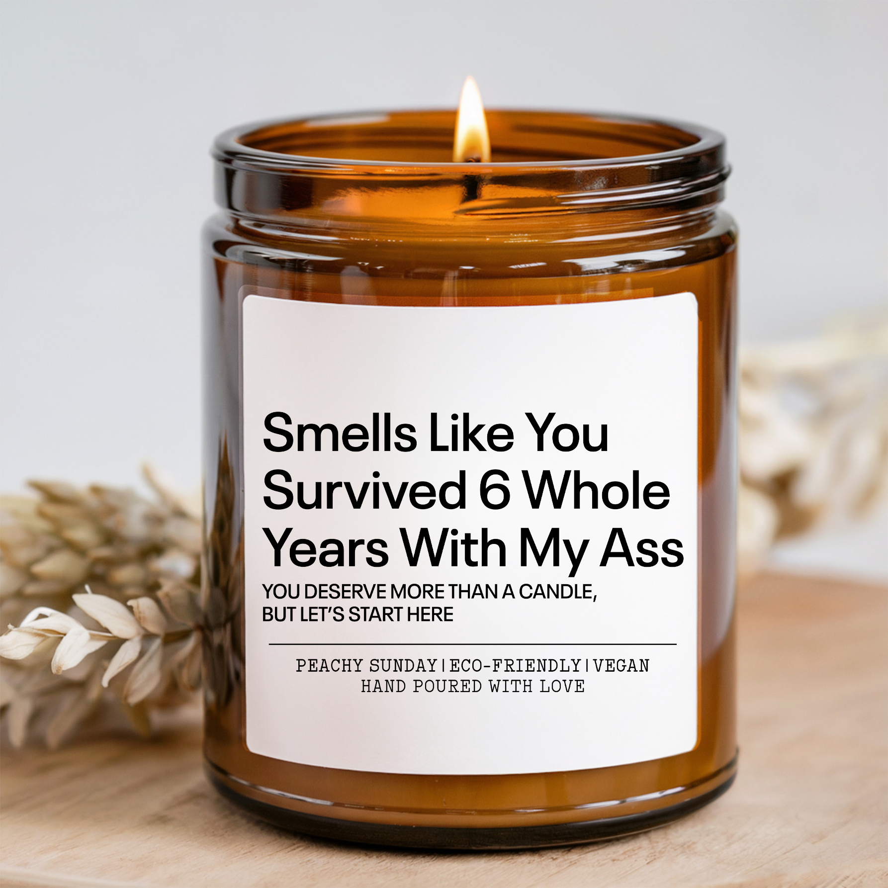 Personalized Smells Like You Survived Whole Years With My A-s Couple Anniversary Gift Candle