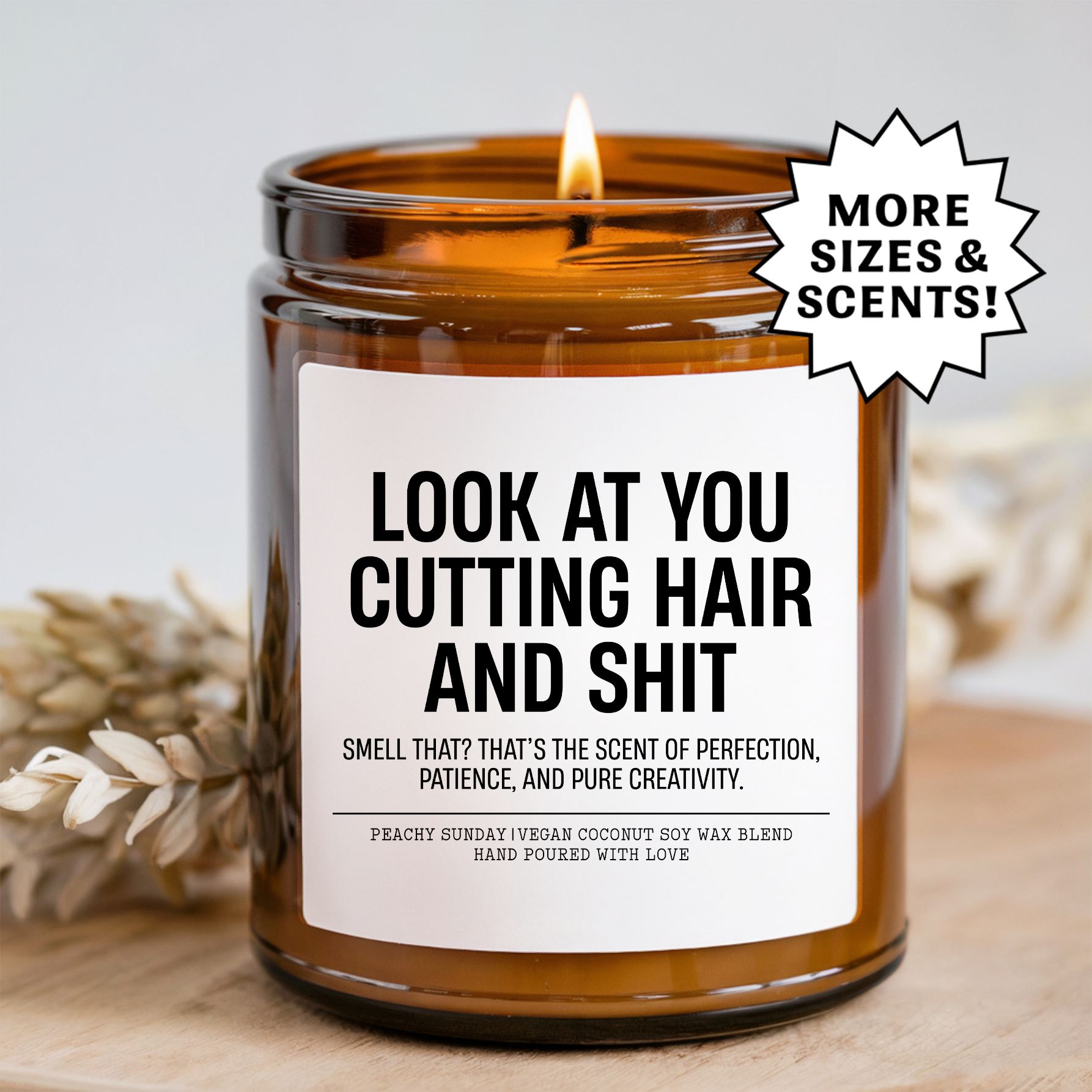 Look At You Cutting Hair And S-it Candle