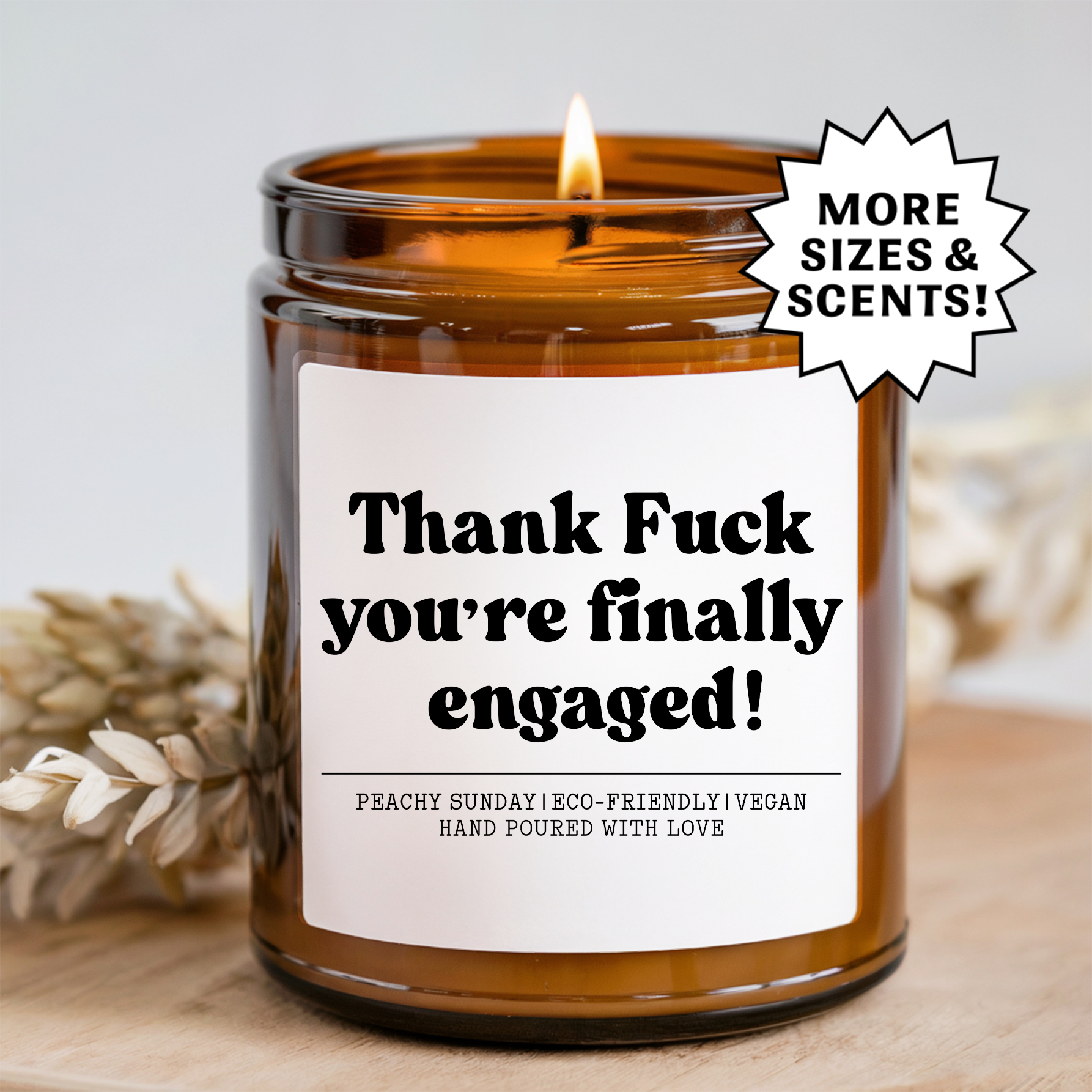 Thank F*ck You’re Finally Engaged Funny Engagement Gift Candle
