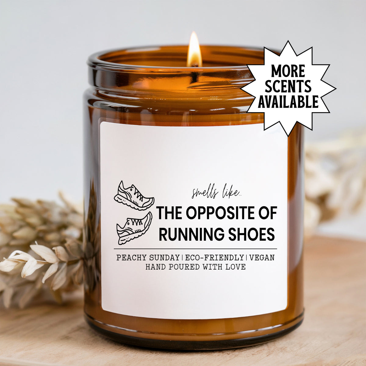 Smells Like The Opposite Of Running Shoes Candle