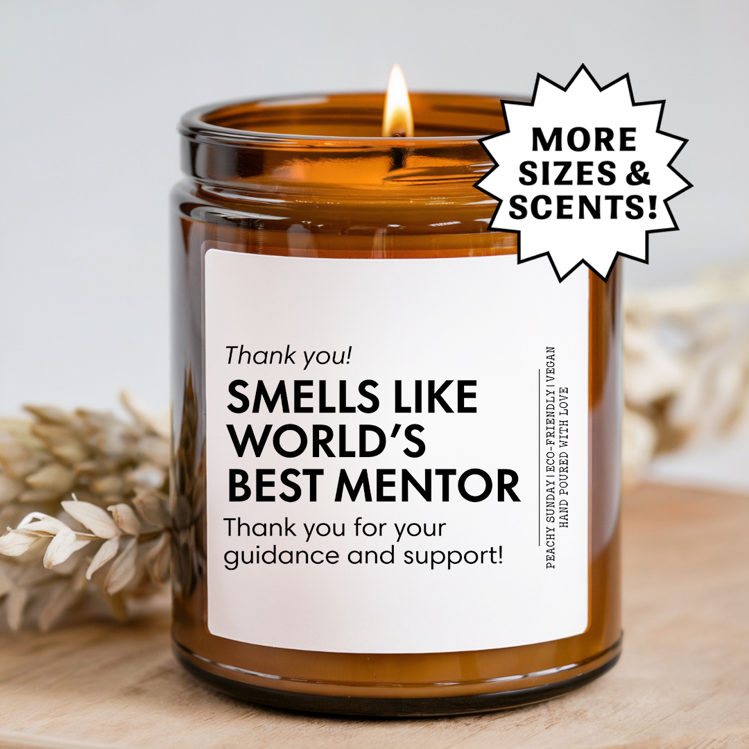 Smells Like World's Best Mentor Candle